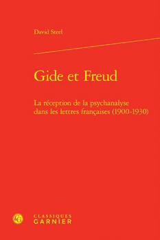 Hardcover Gide Et Freud: La Reception de la Psychanalyse Dans Les Lettres Francaises (1900-1930) [French] Book