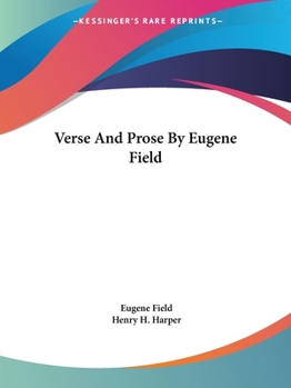 Paperback Verse And Prose By Eugene Field Book