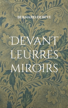 Paperback Devant leurres miroirs [French] Book