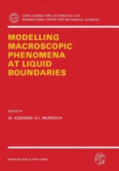 Paperback Modelling Macroscopic Phenomena at Liquid Boundaries Book