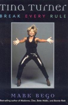 Paperback Tina Turner: Break Every Rule Book