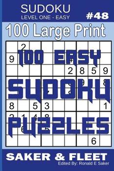 Paperback Sudoku Level One Easy #48: 100 Large Print Puzzles - Mind Twisters for Novices and Beginners Fun and Relaxation [Large Print] Book