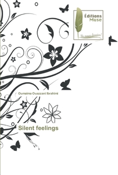 Paperback Silent feelings [French] Book
