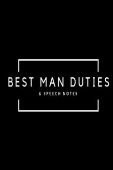 Paperback Best Man Duties & Speech Notes: Black & white wedding planning lined paperback jotter Book