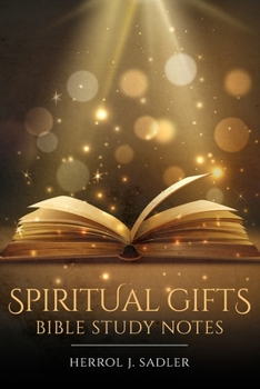 Paperback Spiritual Gifts: Bible Study Notes Book