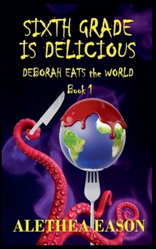 Paperback Sixth Grade is Delicious Book