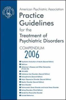 Paperback Practice Guidelines for the Treatment of Psychiatric Disorders Compendium Book