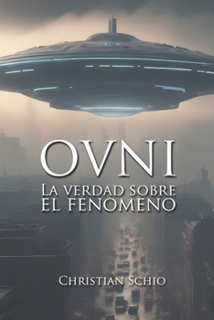 Paperback Ovni: La verdad sobre el fenomeno [Spanish] Book