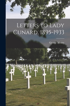 Paperback Letters to Lady Cunard, 1895-1933 Book