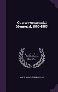 Hardcover Quarter-centennial Memorial, 1860-1885 Book