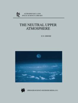 Hardcover The Neutral Upper Atmosphere Book