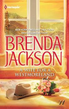 A wife for a Westmoreland - Book #20 of the Westmorelands