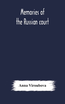 Hardcover Memories Of The Russian Court Book