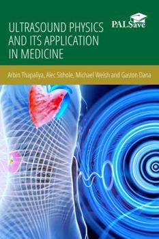 Paperback Ultrasound Physics and its Application in Medicine Book