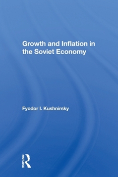 Paperback Growth And Inflation In The Soviet Economy Book