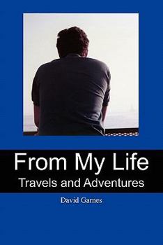 Paperback From My Life: Travels and Adventures Book