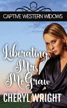 Paperback Liberating Mrs. McGraw Book
