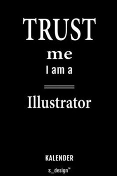 Kalender für Illustratoren / Illustrator / Illustratorin: Immerwährender Kalender / 365 Tage Tagebuch / Journal [3 Tage pro Seite] für Notizen, ... Erinnerungen, Sprüche (German Edition)