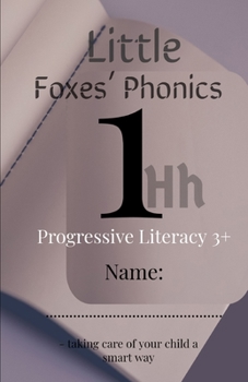 Paperback Little Foxes' Phonics 1Hh: Progressive Literacy 3+ Book