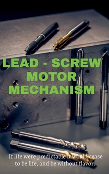 Paperback Lead-Screw Motor Mechanism Book