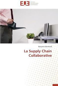 Paperback La Supply Chain Collaborative [French] Book
