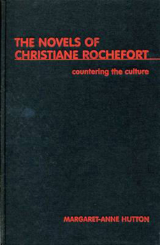 Paperback Countering the Culture: The Novels of Christiane Rochefort Book