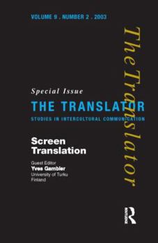 Paperback Screen Translation: Special Issue of The Translator (Volume 9/2, 2003) Book