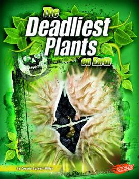 Hardcover The Deadliest Plants on Earth Book