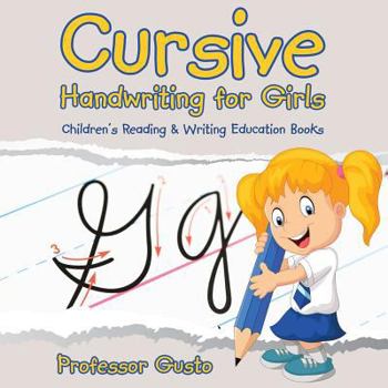 Paperback Cursive Handwriting for Girls: Children's Reading & Writing Education Books Book