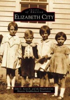 Elizabeth City - Book  of the Images of America: North Carolina