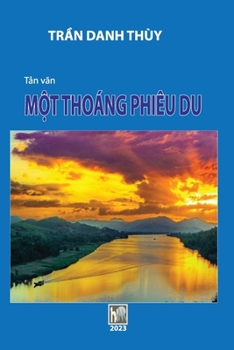 Paperback Mot Thoang Phieu Du: soft cover Book