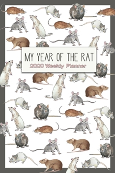 Paperback My Year of the Rat: 6" x 9" - 2020 Weekly Planner - Chinese New Year of the Rat Book