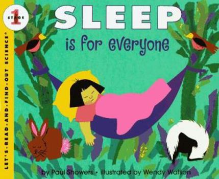 Sleep Is for Everyone (Let's-Read-and-Find-Out Science 1) - Book  of the Let's-Read-and-Find-Out Science, Stage 1