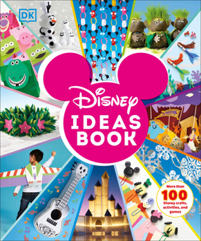 Hardcover Disney Ideas Book: More Than 100 Disney Crafts, Activities, and Games Book