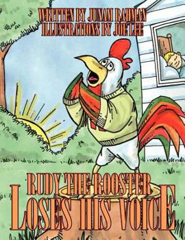 Paperback Rudy the Rooster Loses His Voice Book
