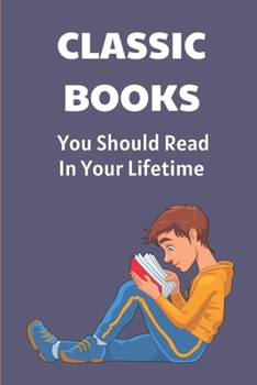 Paperback Classic Books: You Should Read In Your Lifetime: Classic Literature Book