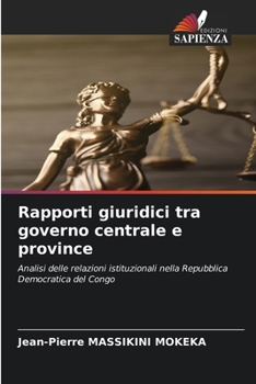 Paperback Rapporti giuridici tra governo centrale e province [Italian] Book