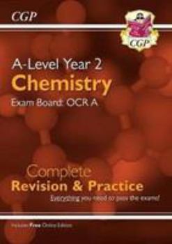Paperback New A-Level Chemistry for 2018: OCR A Year 2 Complete Revision & Practice with Online Edition (CGP A-Level Chemistry) Book
