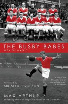Paperback The Busby Babes: Men of Magic Book