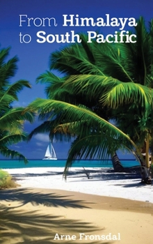 Hardcover From Himalaya to South Pacific Book