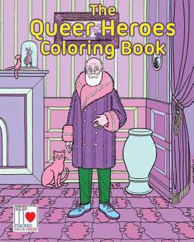 Paperback The Queer Heroes Coloring Book
