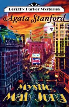 Mystic Mah Jong: A Dorothy Parker Mystery - Book #3 of the Dorothy Parker Mysteries