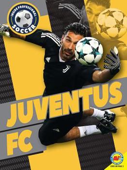 Juventus FC - Book  of the Inside Professional Soccer