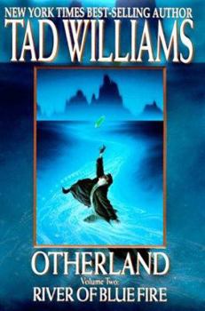 River of Blue Fire - Book #2 of the Otherland