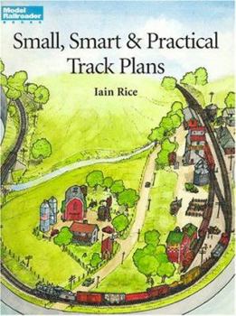 Paperback Small, Smart & Practical Track Plans (Model Railroading) Book