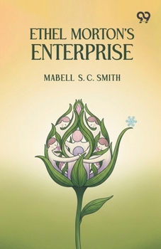 Ethel Morton's Enterprise
