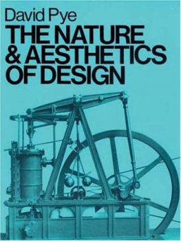 Paperback The Nature & Aesthetics of Design Book