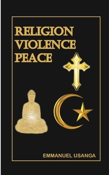 Paperback Religion, Violence and Peace Book