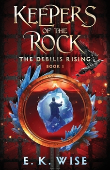 Paperback The Debilis Rising (Keepers of the Rock) Book