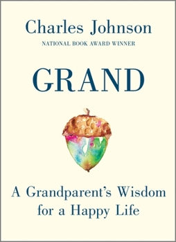 Hardcover Grand: A Grandparent's Wisdom for a Happy Life Book
